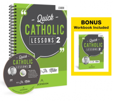 Quick Catholic Lessons with Fr. Mike